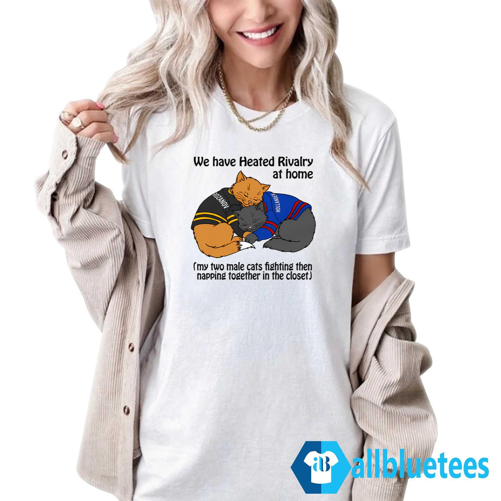 We Have Heated Rivalry At Home My Two Male Cats Fighting Shirt