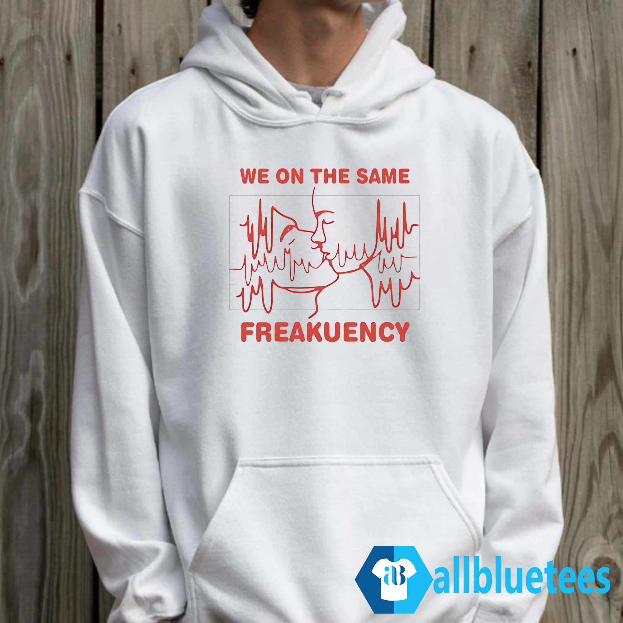 We On The Same Freakuency Shirt