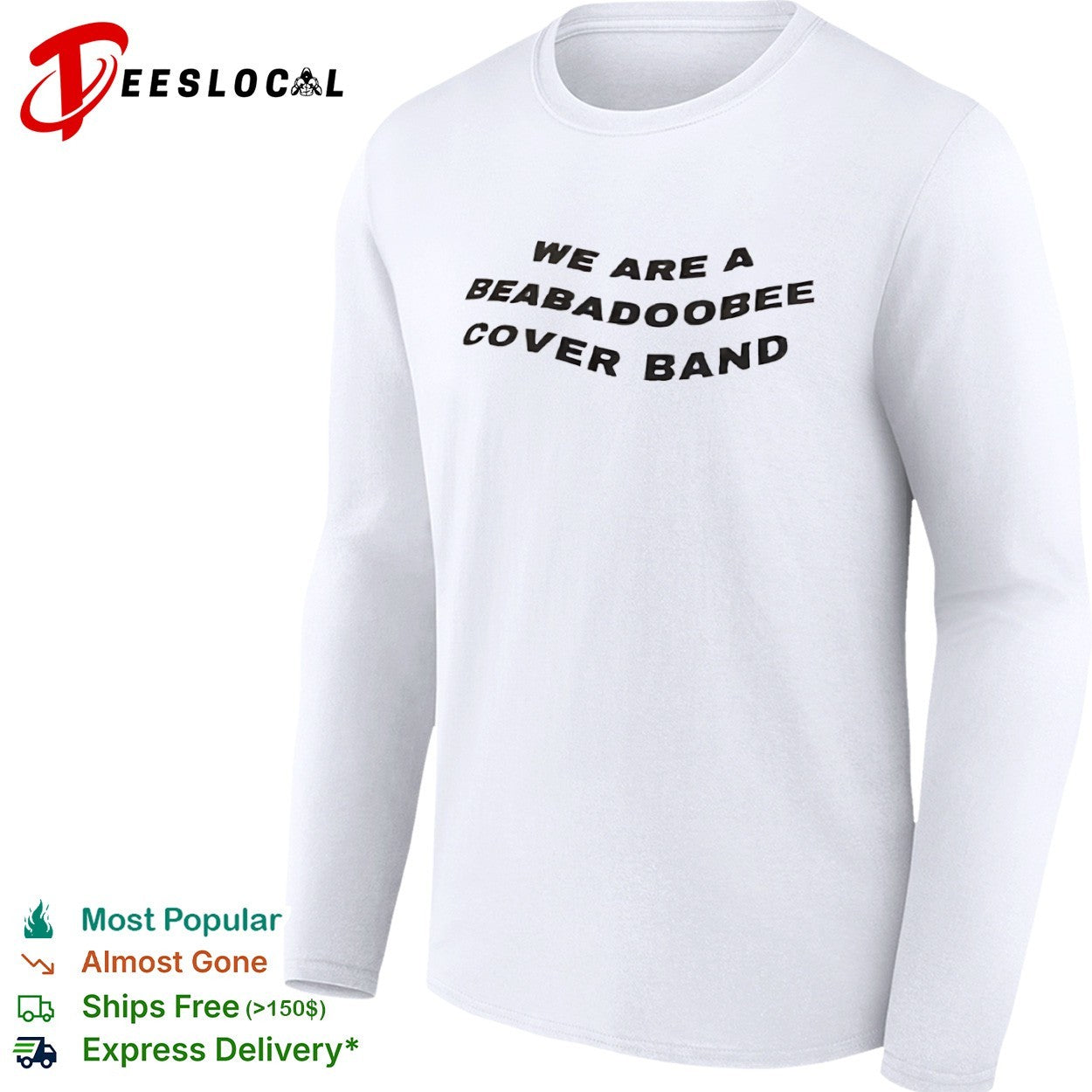 We are a Beabadoobee cover band shirt