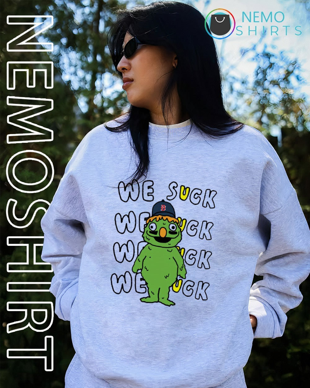 We suck Boston Red Sox Wally the Green Monster shirt
