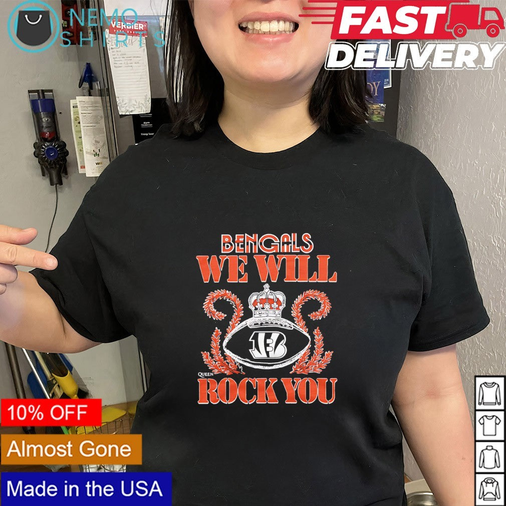 We will rock you Cincinnati Bengals crown queen shirt