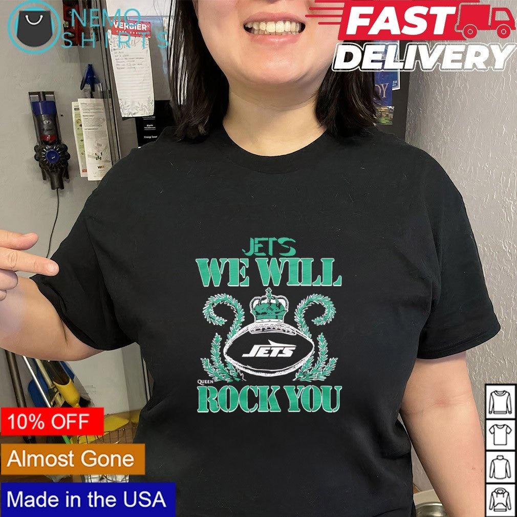 We will rock you New York Jets crown queen shirt