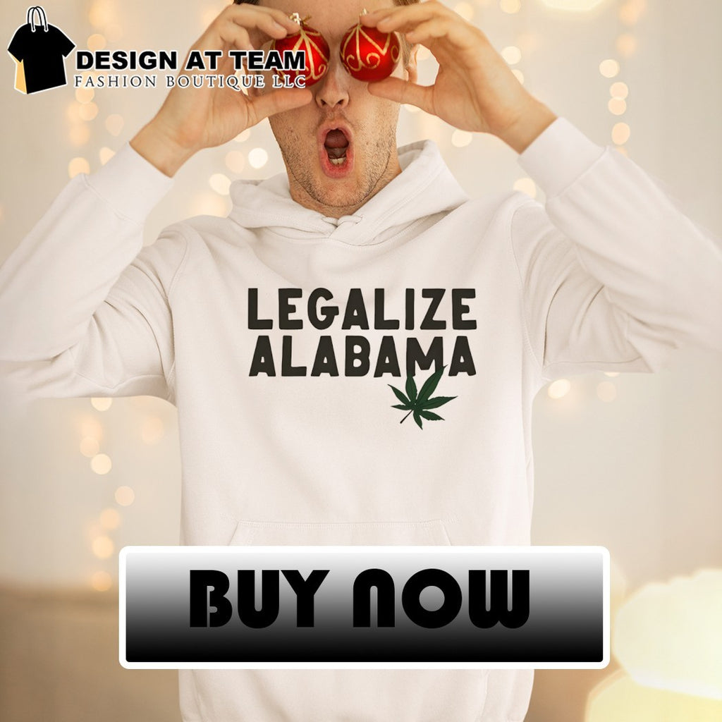 Weed Randall Woodfin Legalize Alabama shirt