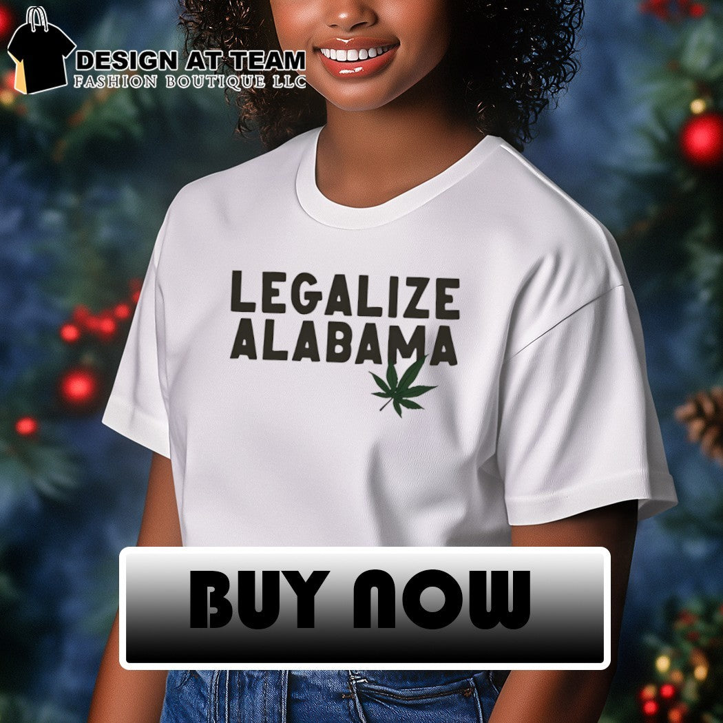 Weed Randall Woodfin Legalize Alabama shirt