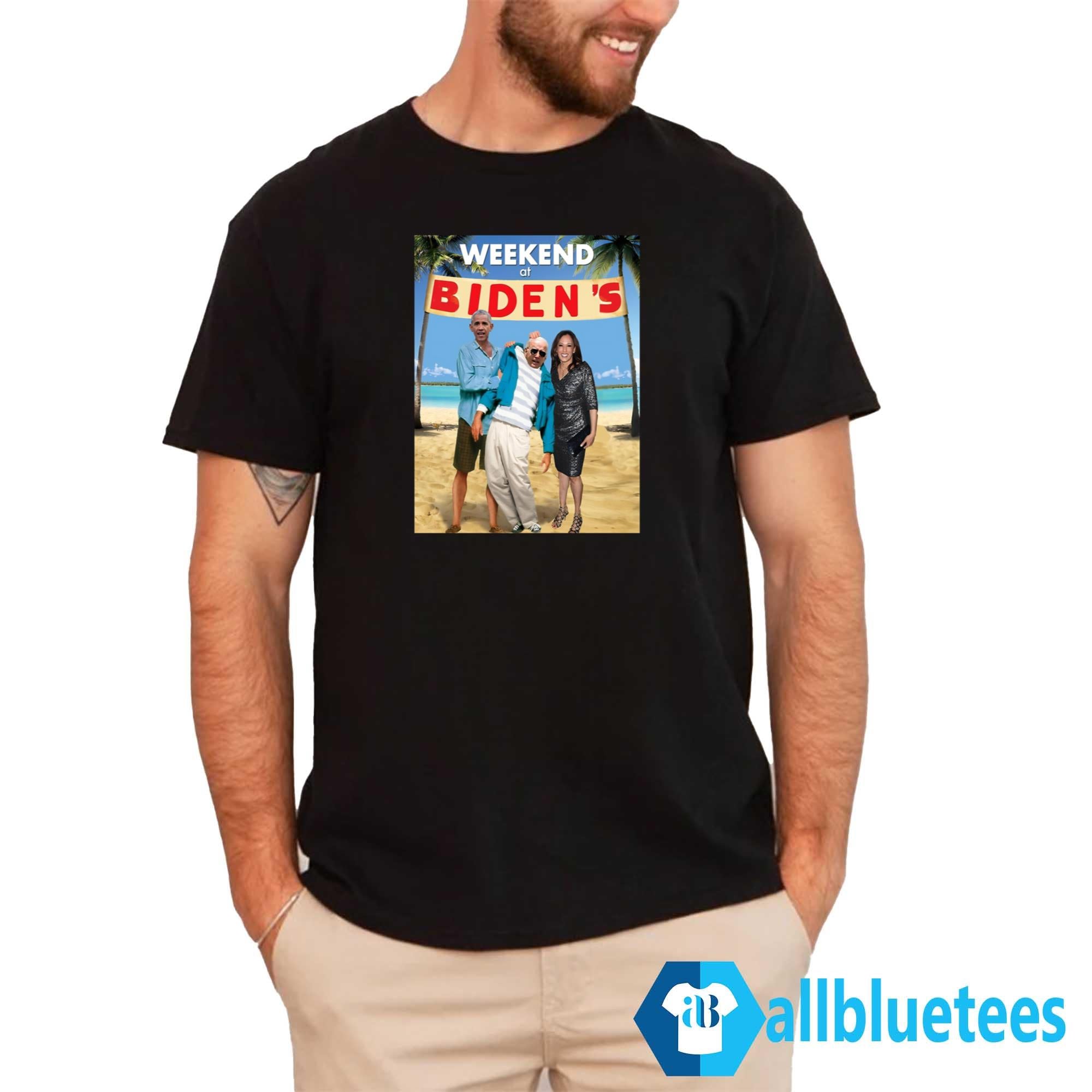 Weekend At B-den’s T-Shirt