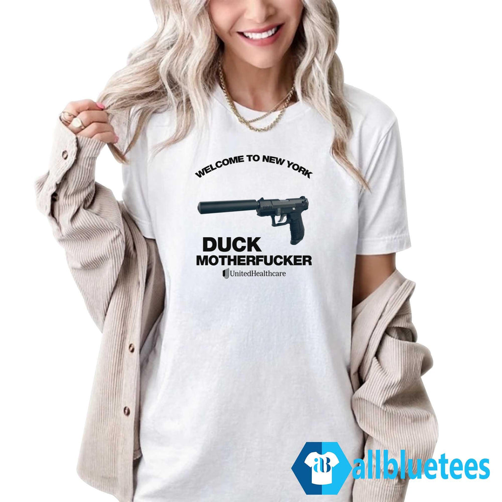 Welcome To New York Duck Motherfucker Shirt