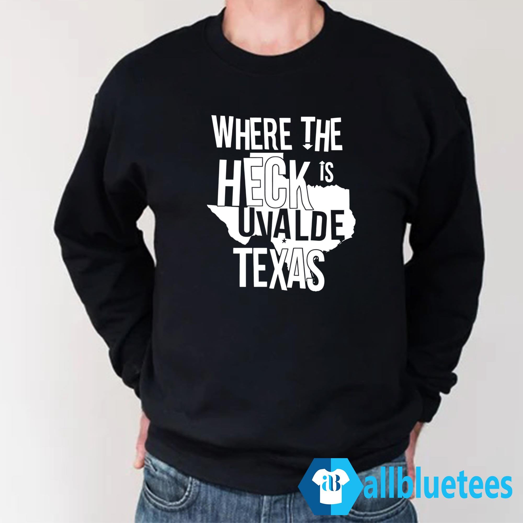 Where The Heck Is Uvalde Texas Shirt