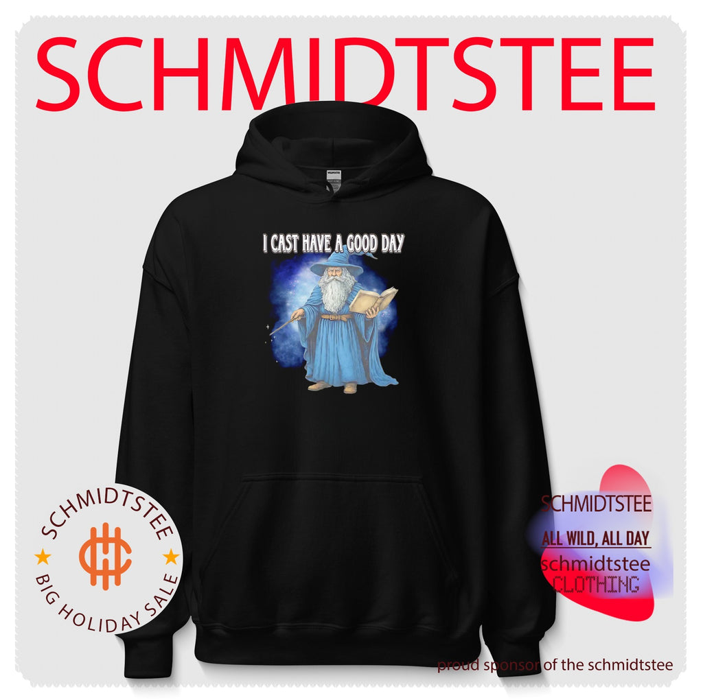 Wizard I cast have a good day shirt