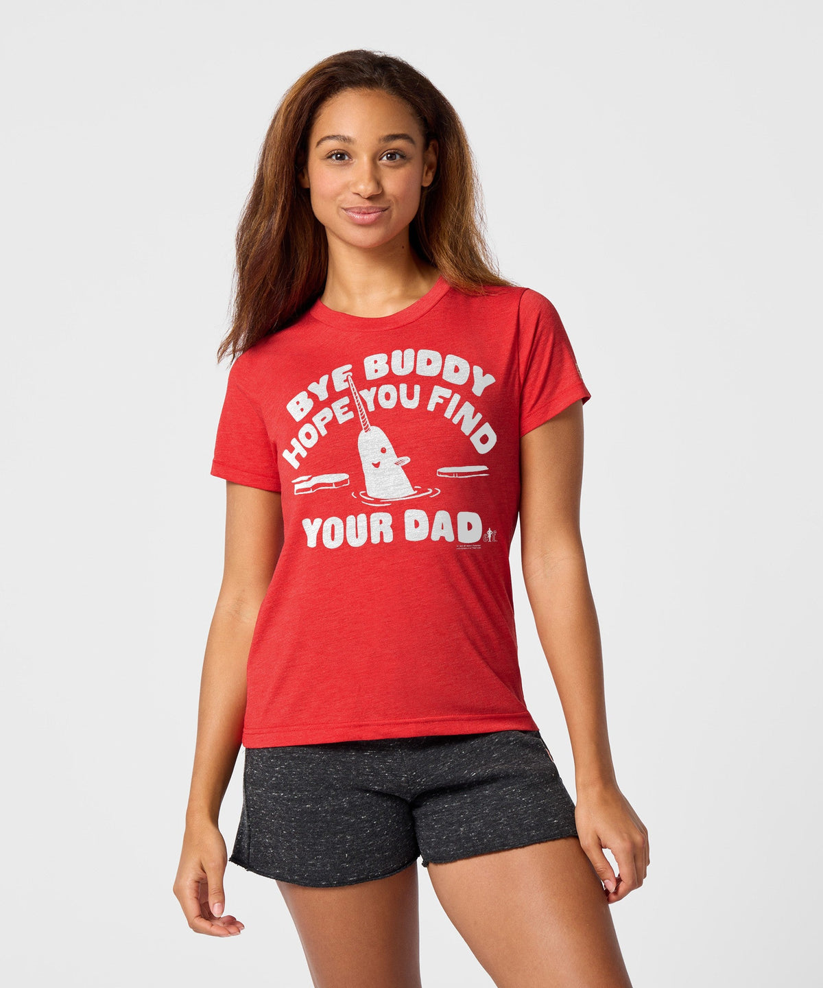 Women's Bye Buddy Hope You Find Your Dad