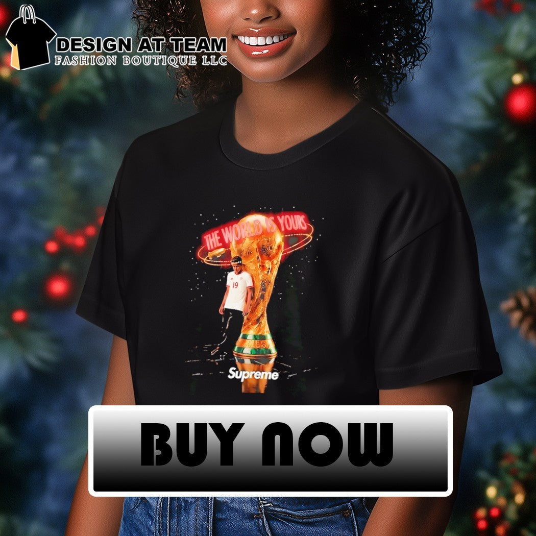 World Cup Trophy The World is Yours shirt