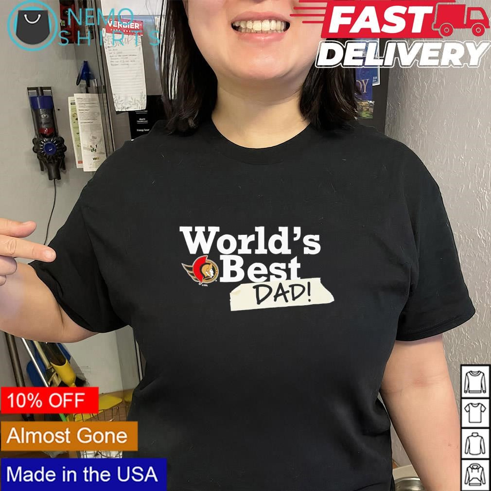 World’s Best Dad with Ottawa Senators logo shirt