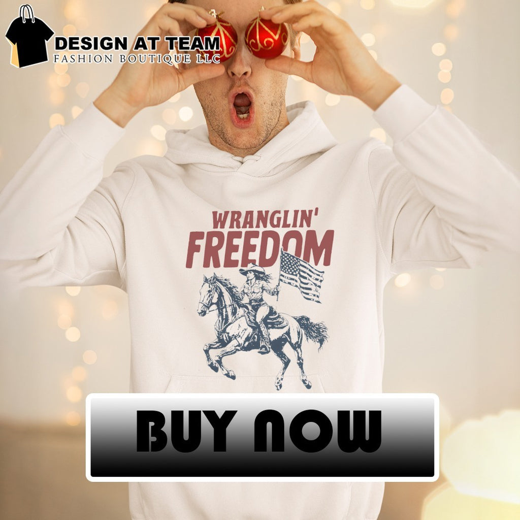 Wranglin’ freedom American cowgirl 4th of July American flag shirt