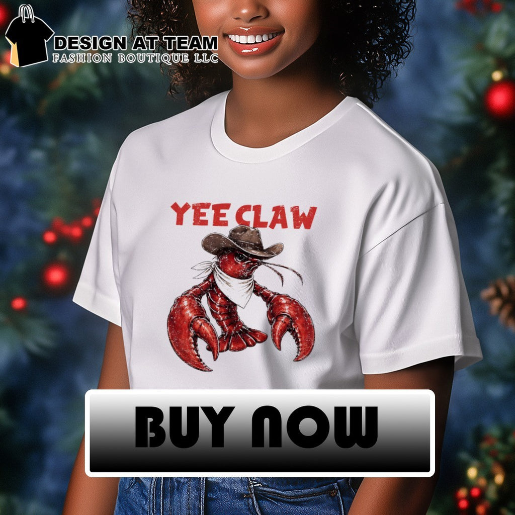 Yee claw lobster cowboy meme shirt