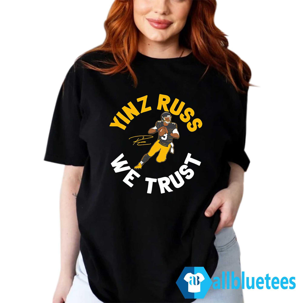 Yinz Russ We Trust Shirt