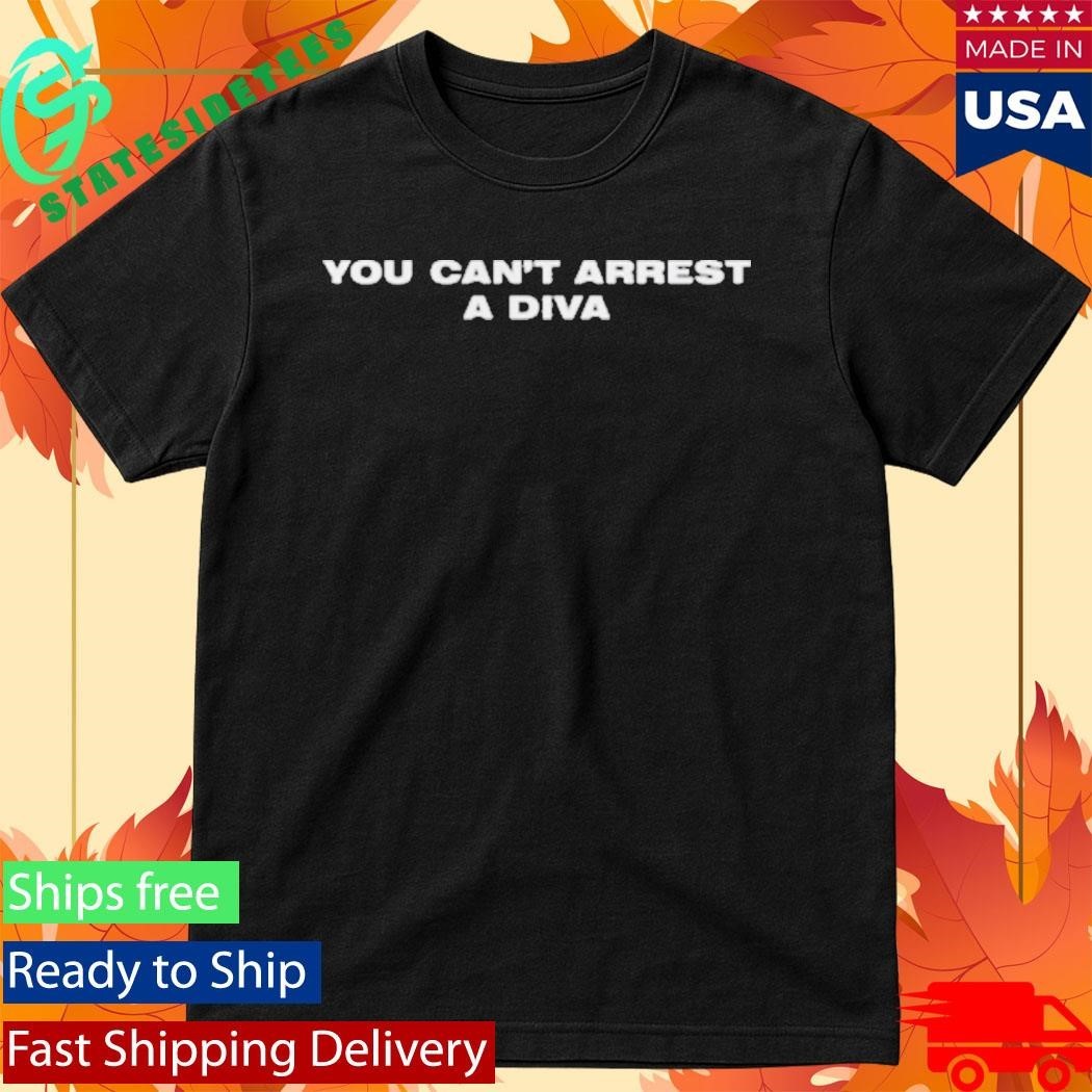 You Can’t Arrest A Diva Baby Shirt