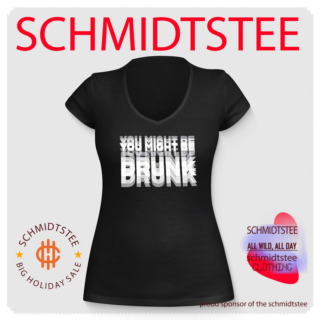 You might be drunk shirt
