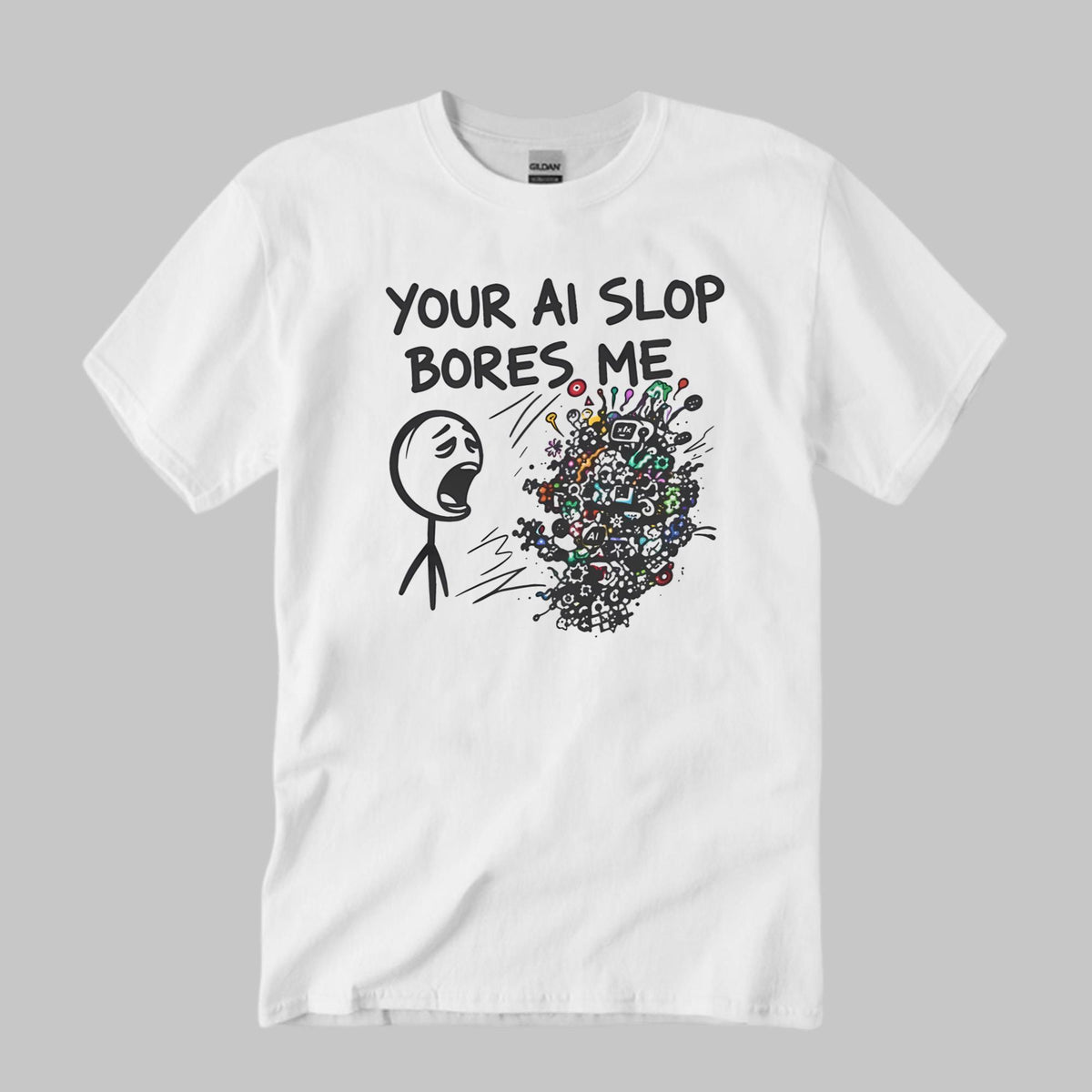 Your AI Slop Bores Me Shirt