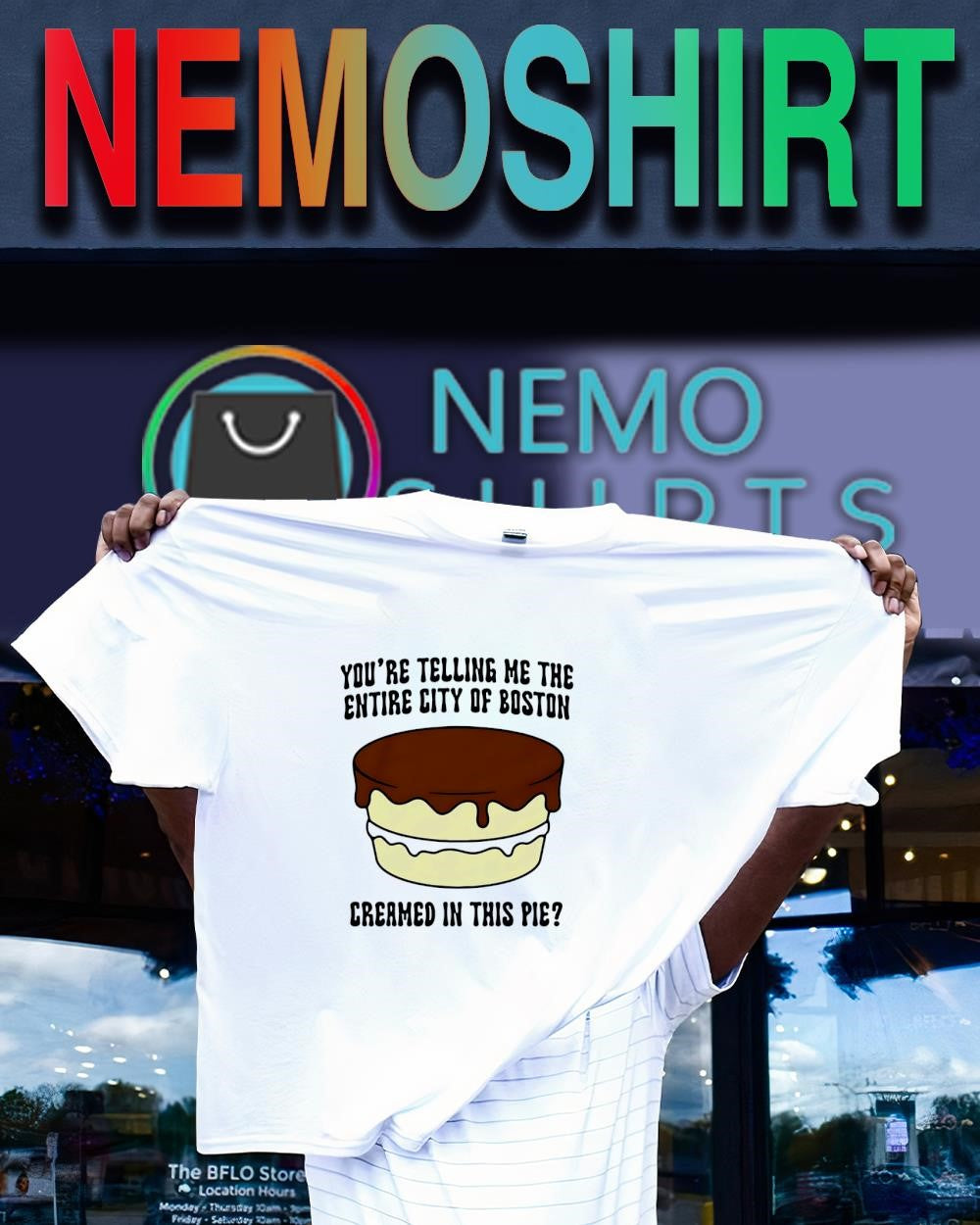 You’re telling me the entire city of boston creamed in this pie cake shirt