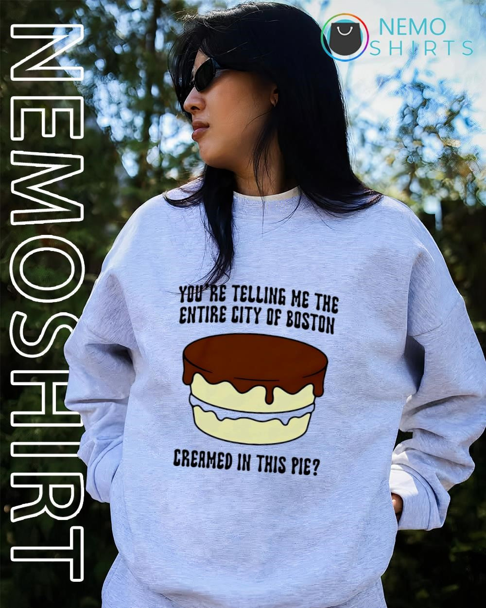 You’re telling me the entire city of boston creamed in this pie cake shirt