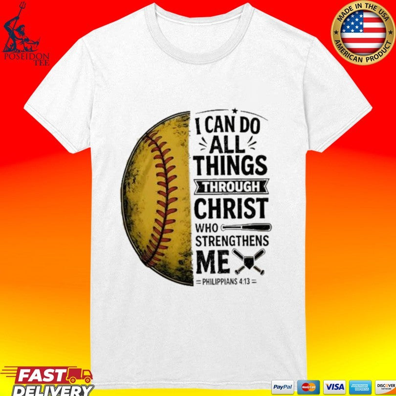 Baseball I Can Do All Things Through Christ T-shirt