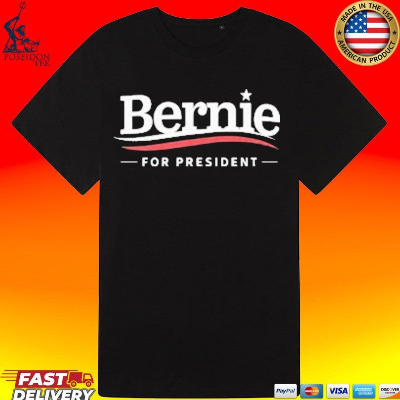 Bernie Sanders For President T-shirt