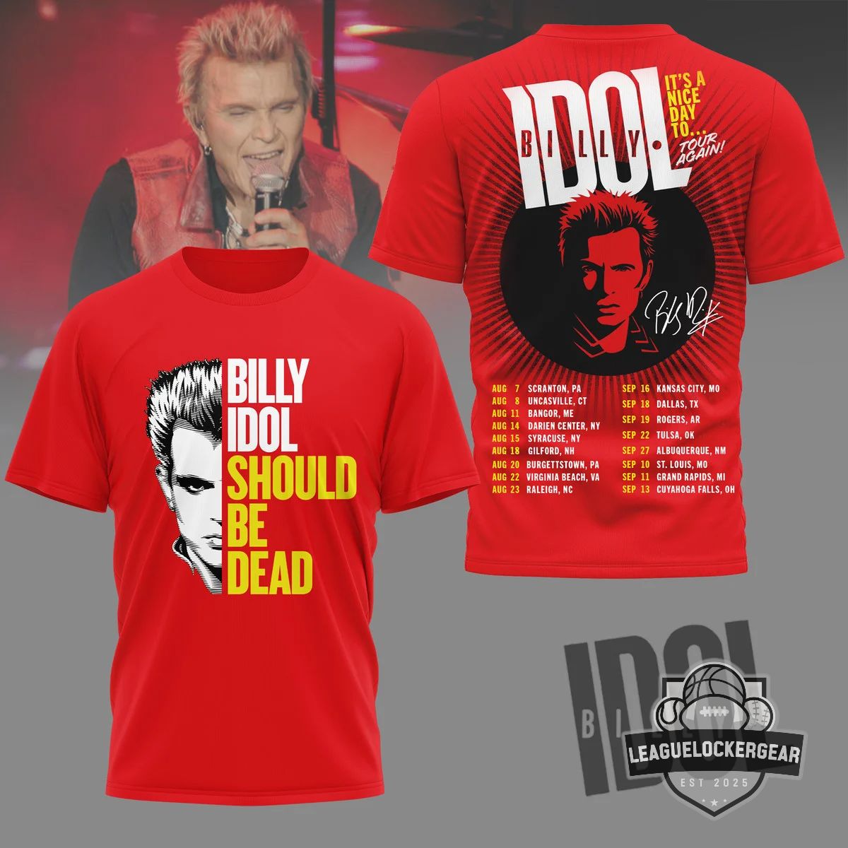 Billy Idol Should Be Dead It’s A Nice Day To Tour Again T-Shirt