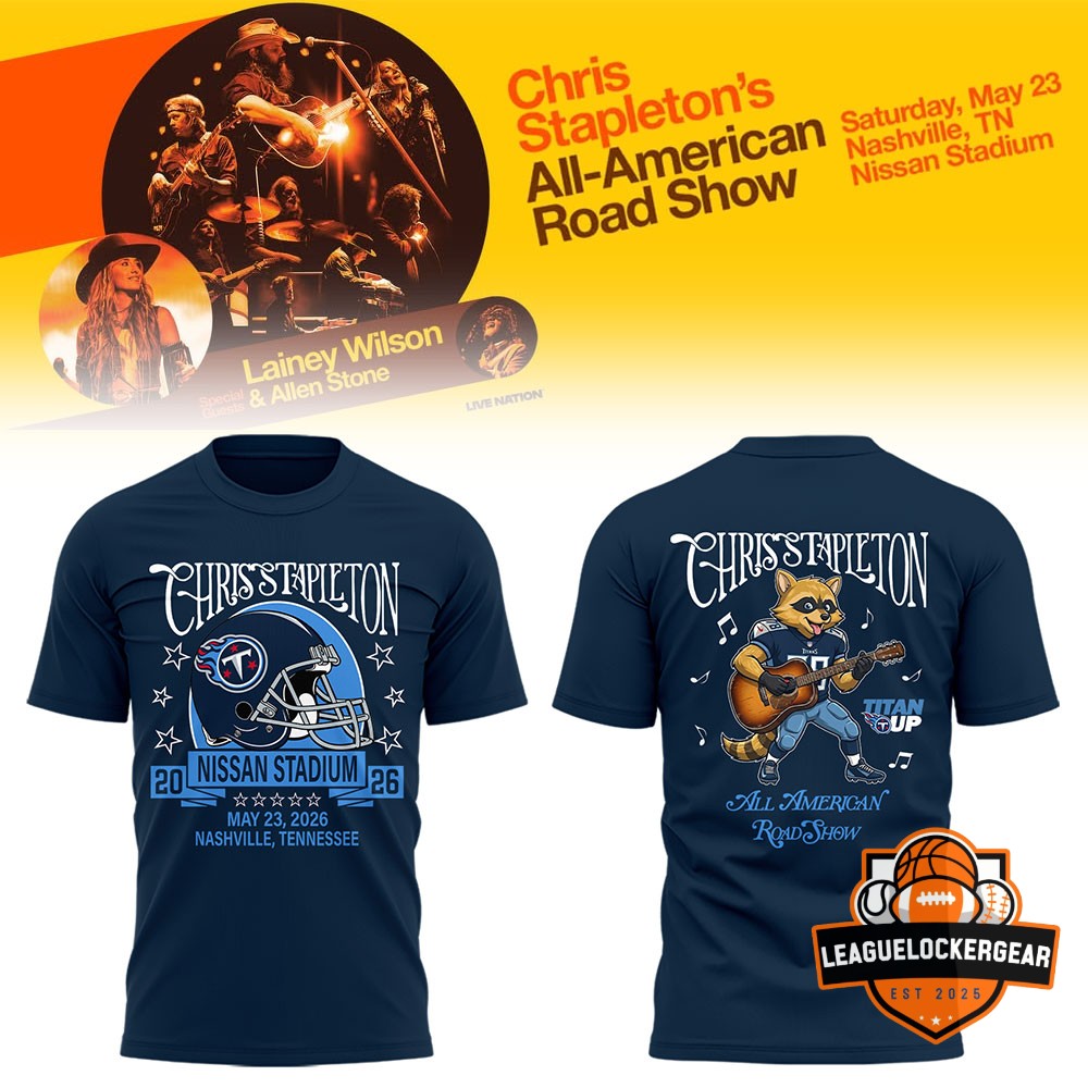 Chris Stapleton All-American Road Show 2026 Nissan Stadium T-Shirt