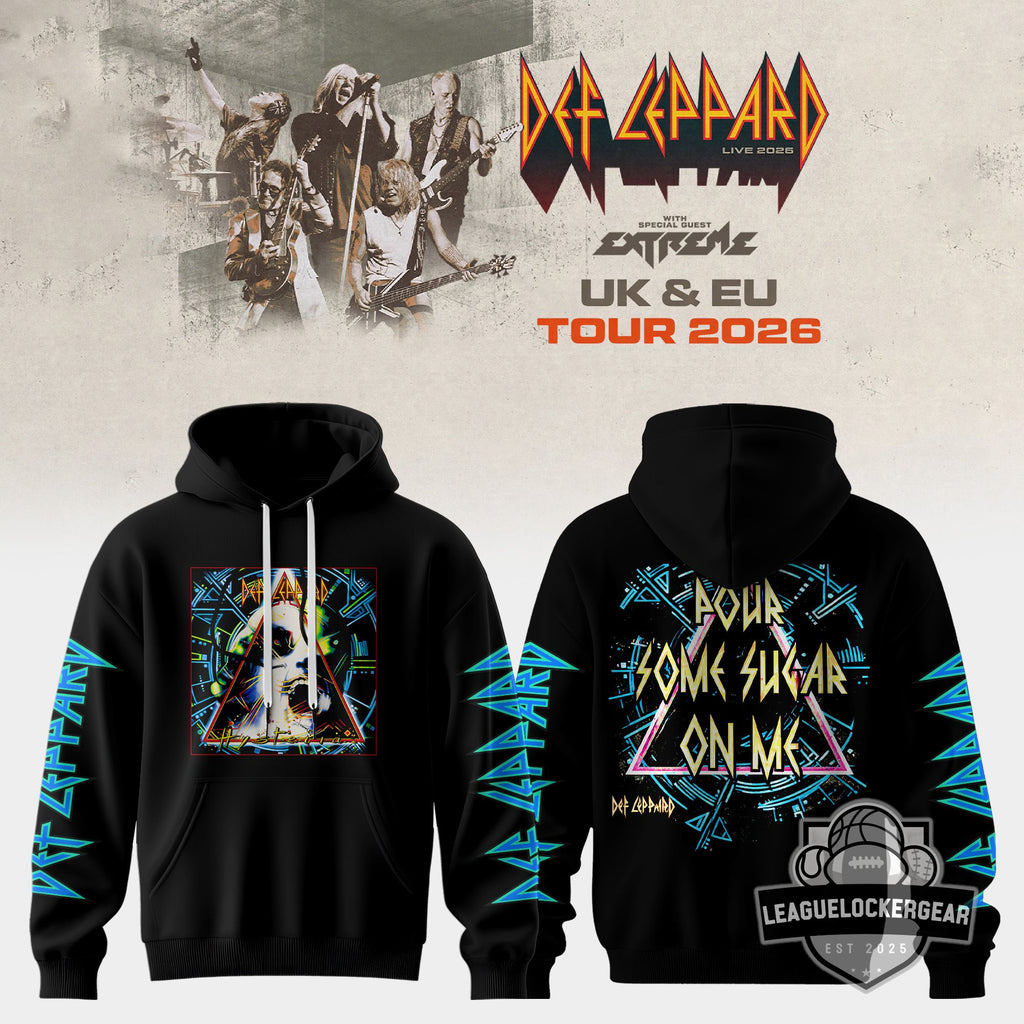 Def Leppard UK & EU Tour 2026 Pour Some Sugar On Me Hoodie