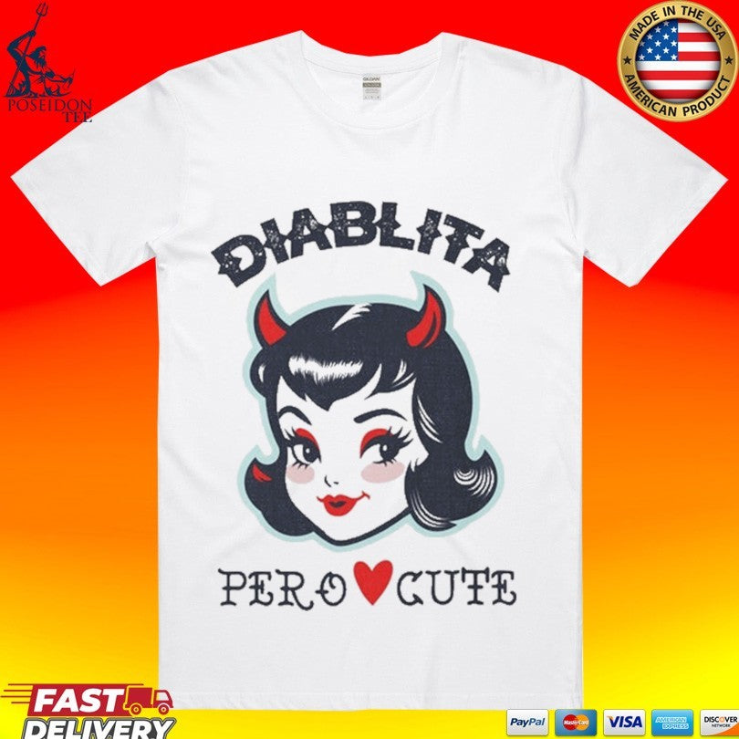 Diablita Pero Cute T-shirt