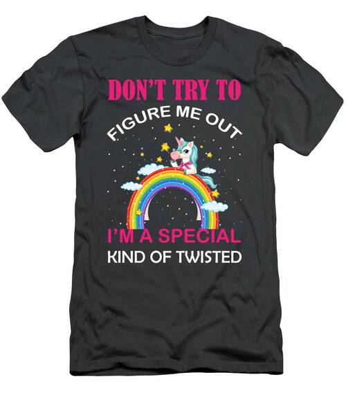Don' Try To Figure Me Out T-Shirt