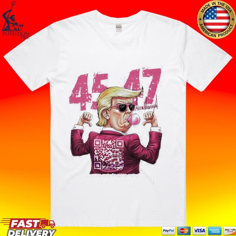 Donald Trump 45 47 Bubble Gum Qr Code T-shirt