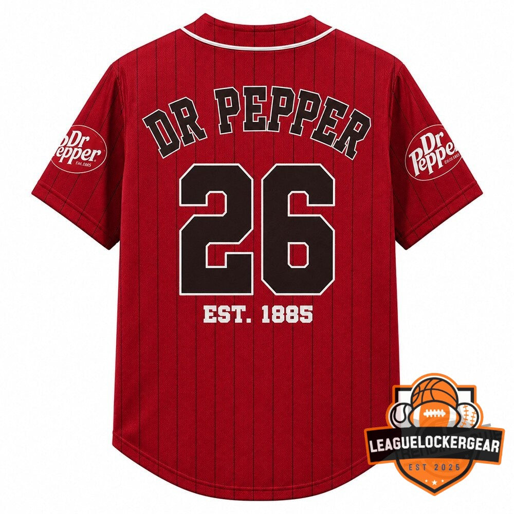 Dr Pepper Est. 1885 Just What The Dr Ordered Baseball Jersey