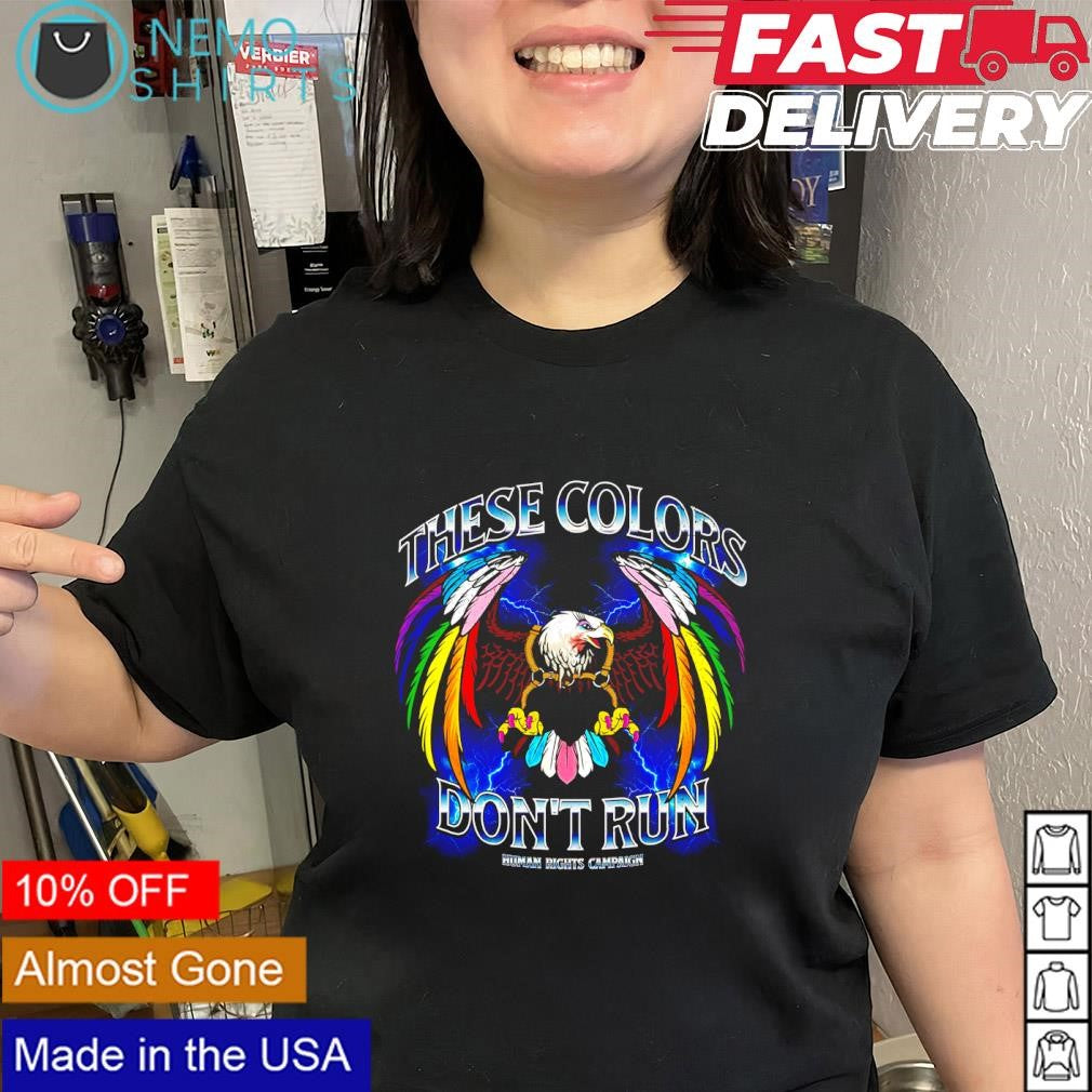 These colors don’t run human rights campain eagle LGBT lightning shirt