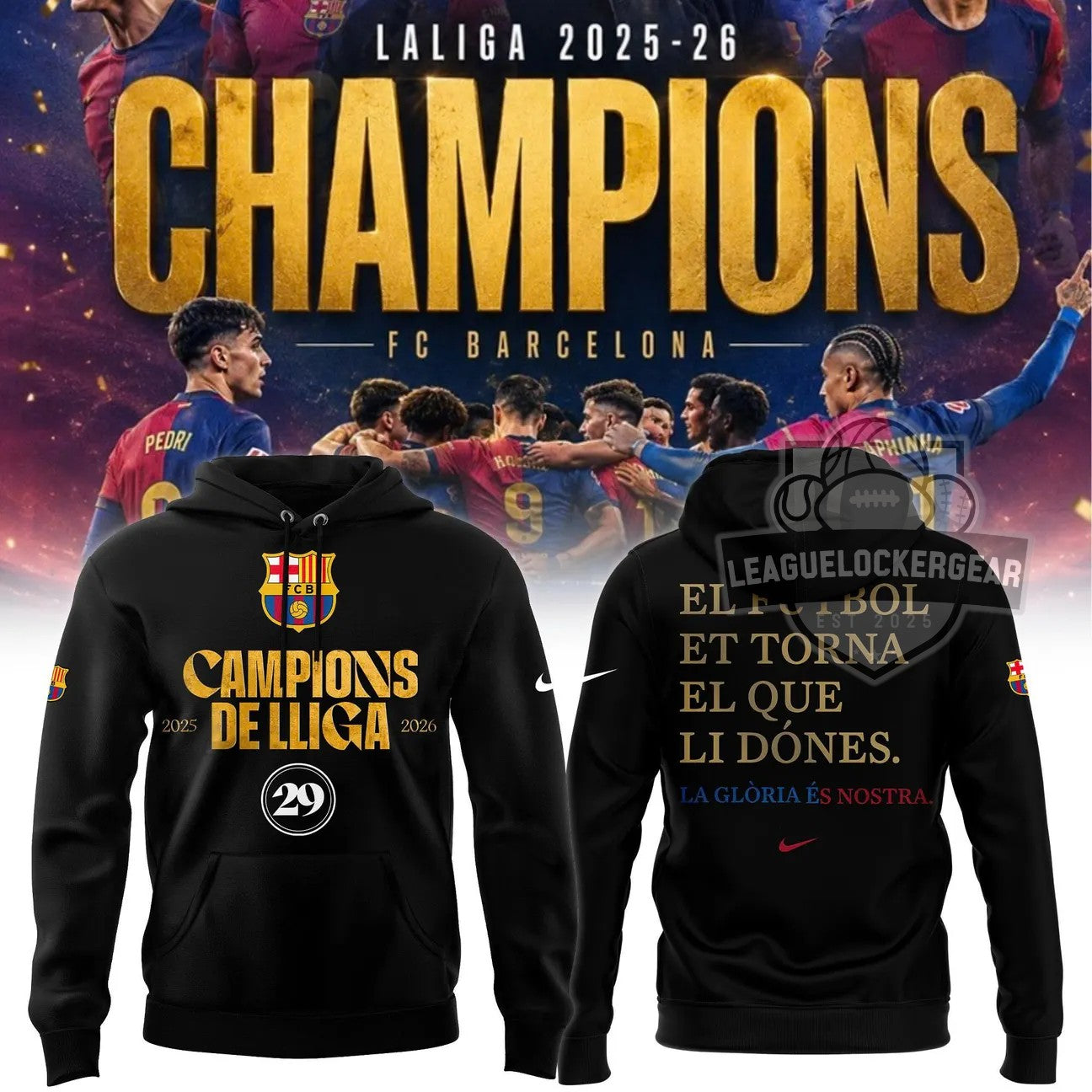 FC Barcelona LALIGA 2025-26 Champions Campiones De Lliga 29 Hoodie