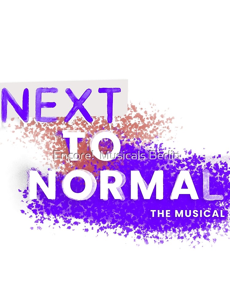 Next to Normal Alternative Logo by Encore!  Musicals Berlin