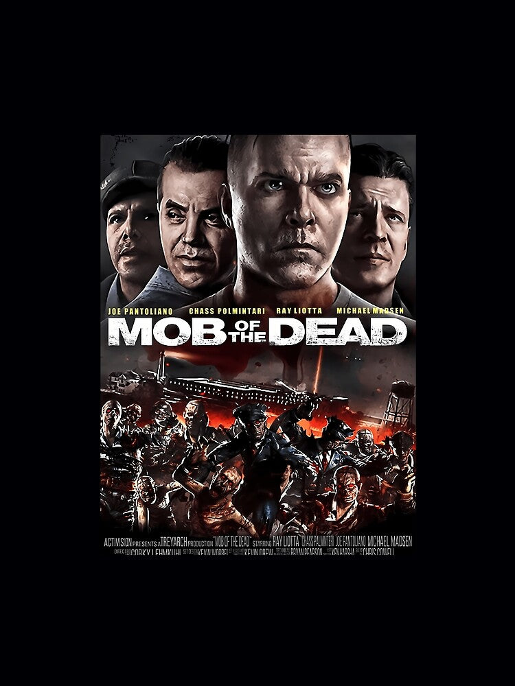 Mob of the Dead Movie by ahujlsbtge33