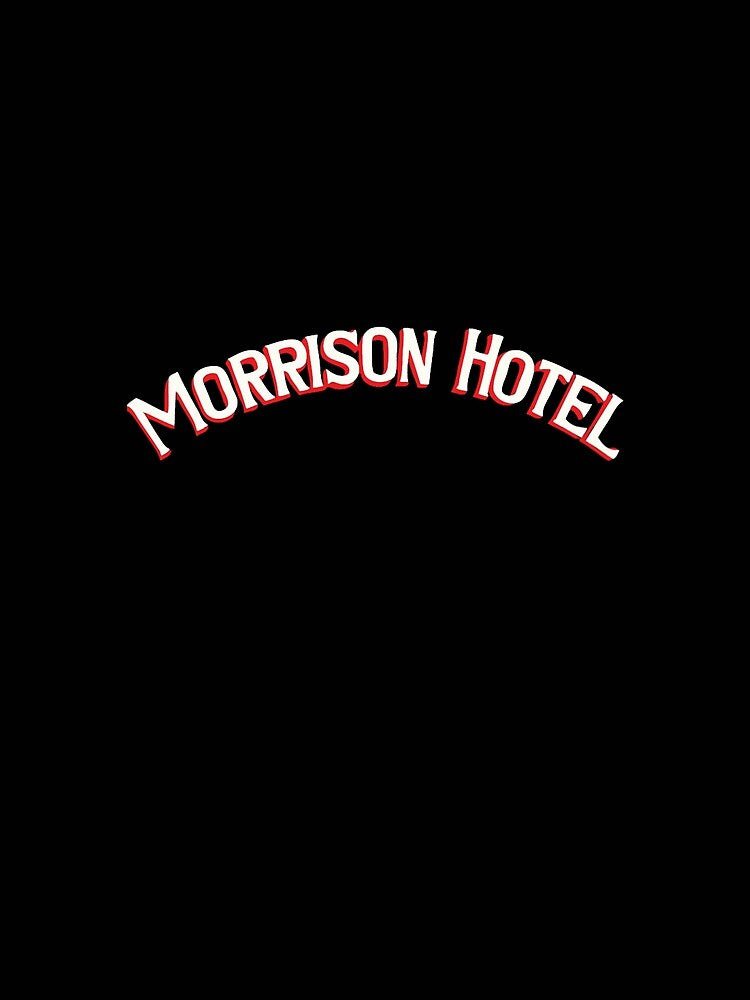 HIGH QUALITY] The Doors Morrison Hotel by grainnewinifred
