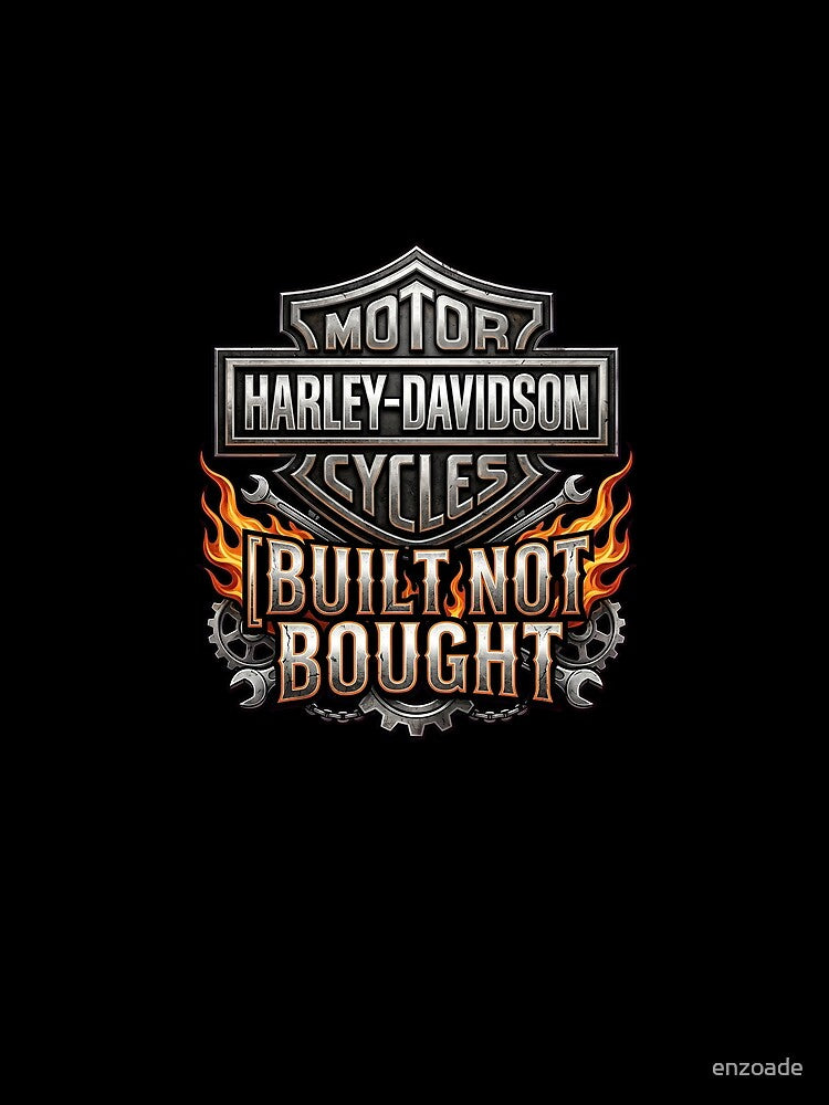 Harley Davidson Built Not Bought Bold Motorcycle Culture Graphic by enzoade