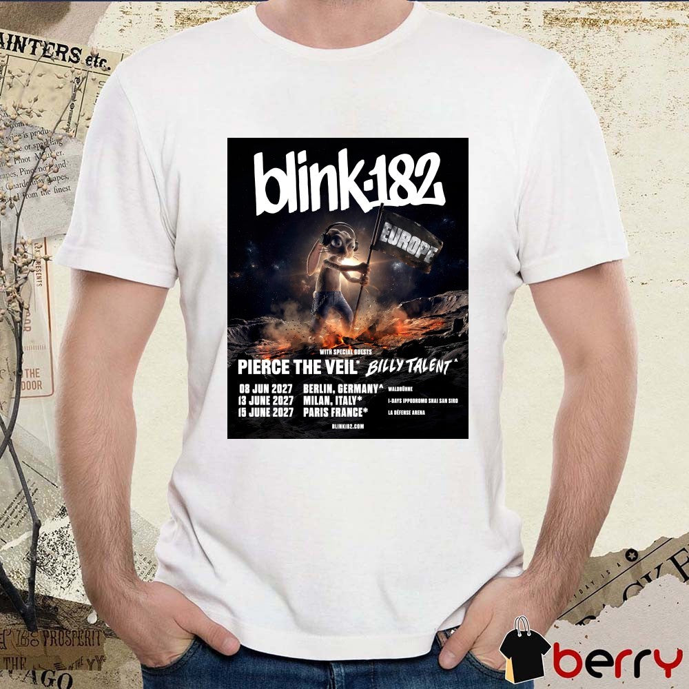 Blink-182 European Tour Dates June 2027 June 8 Berlin, Germany June 13 Milan, Italy Poster t-shirt