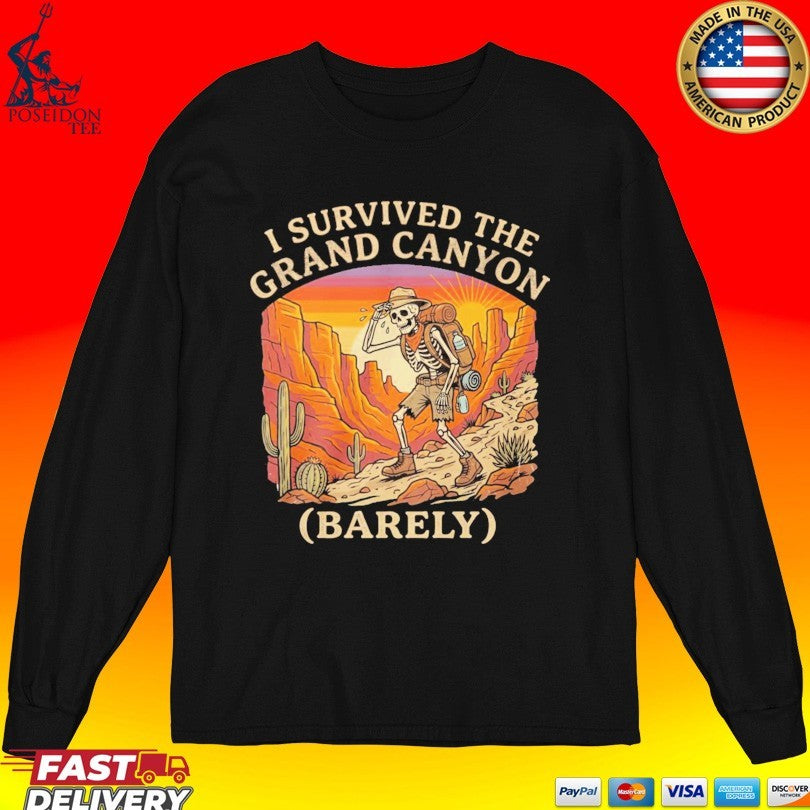 I Survived The Grand Canyon Barely Skeleton Gift T-shirt