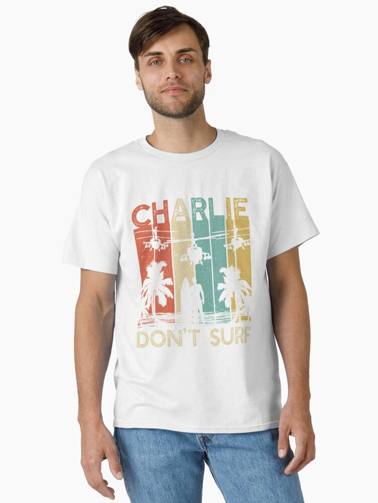 Charlie Don`t Surf Military Vietnam War Apocalypse Classic T-Shirt