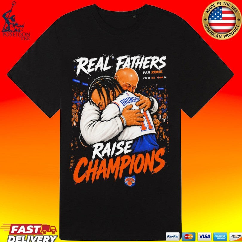 Jalen Brunson Real Fathers Raise Champions T-shirt