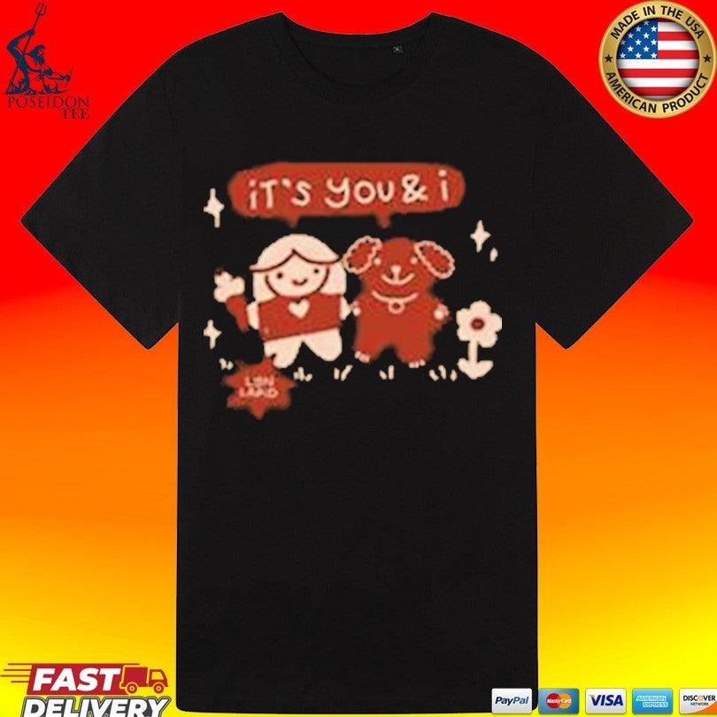 Lyn Lapid It’s You And I T-shirt