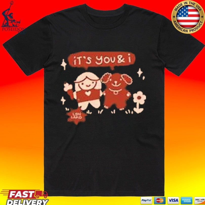 Lyn Lapid It’s You And I T-shirt