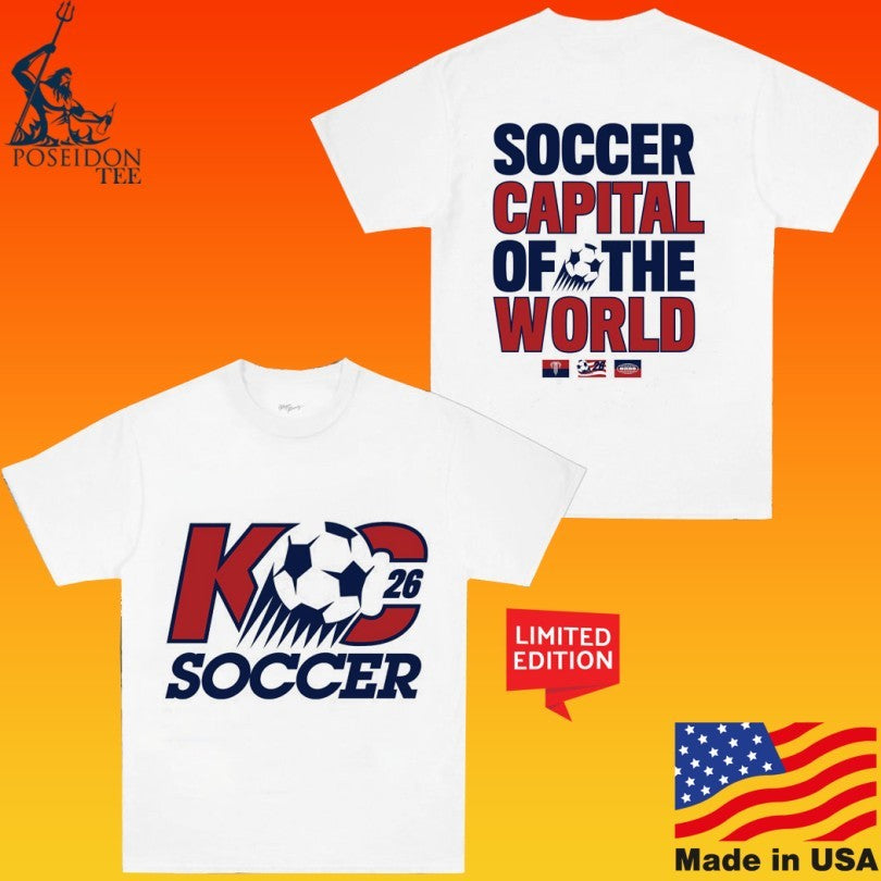 Made Mobb Kansas City Soccer Capital Of The World T-shirt