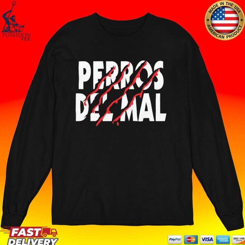 Perros Del Mal New Version 2026 T-shirt