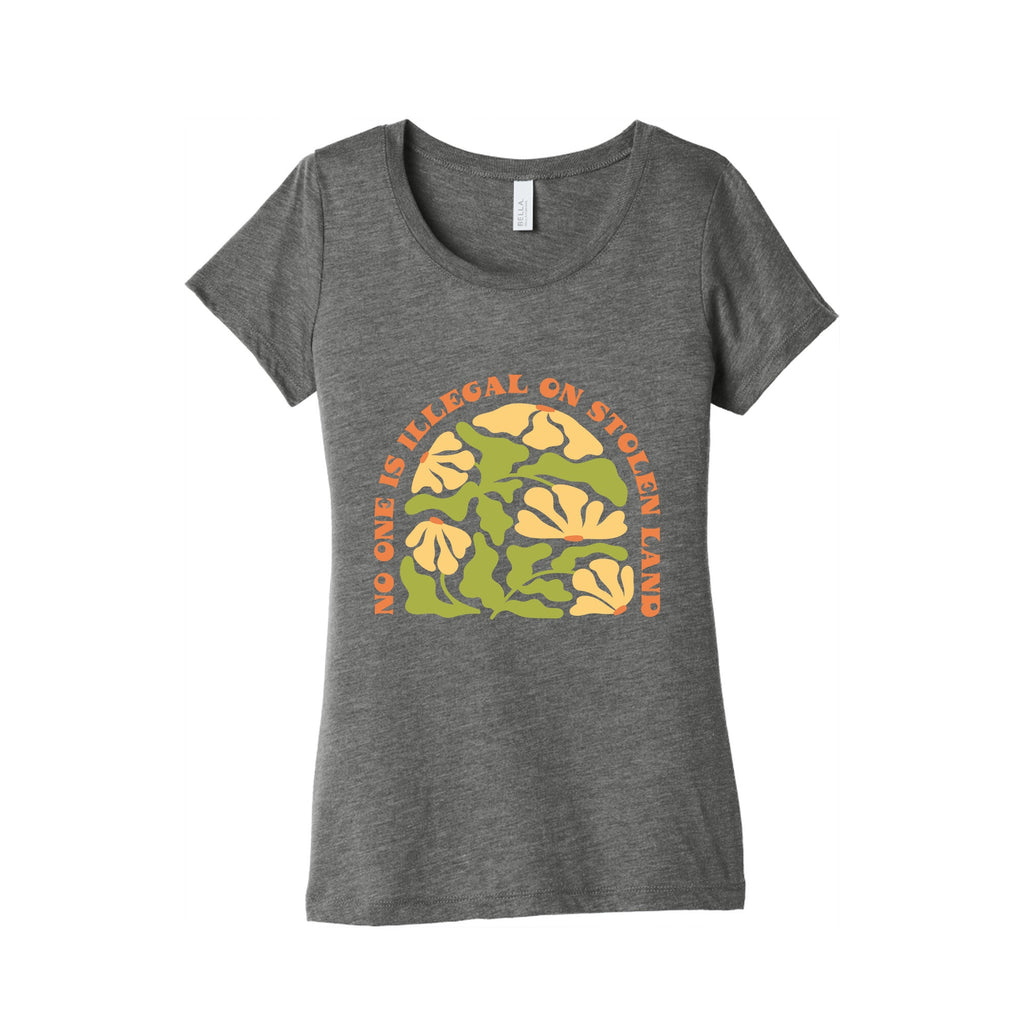 No One Is Illegal On Stolen Land Floral Womens Triblend Tee