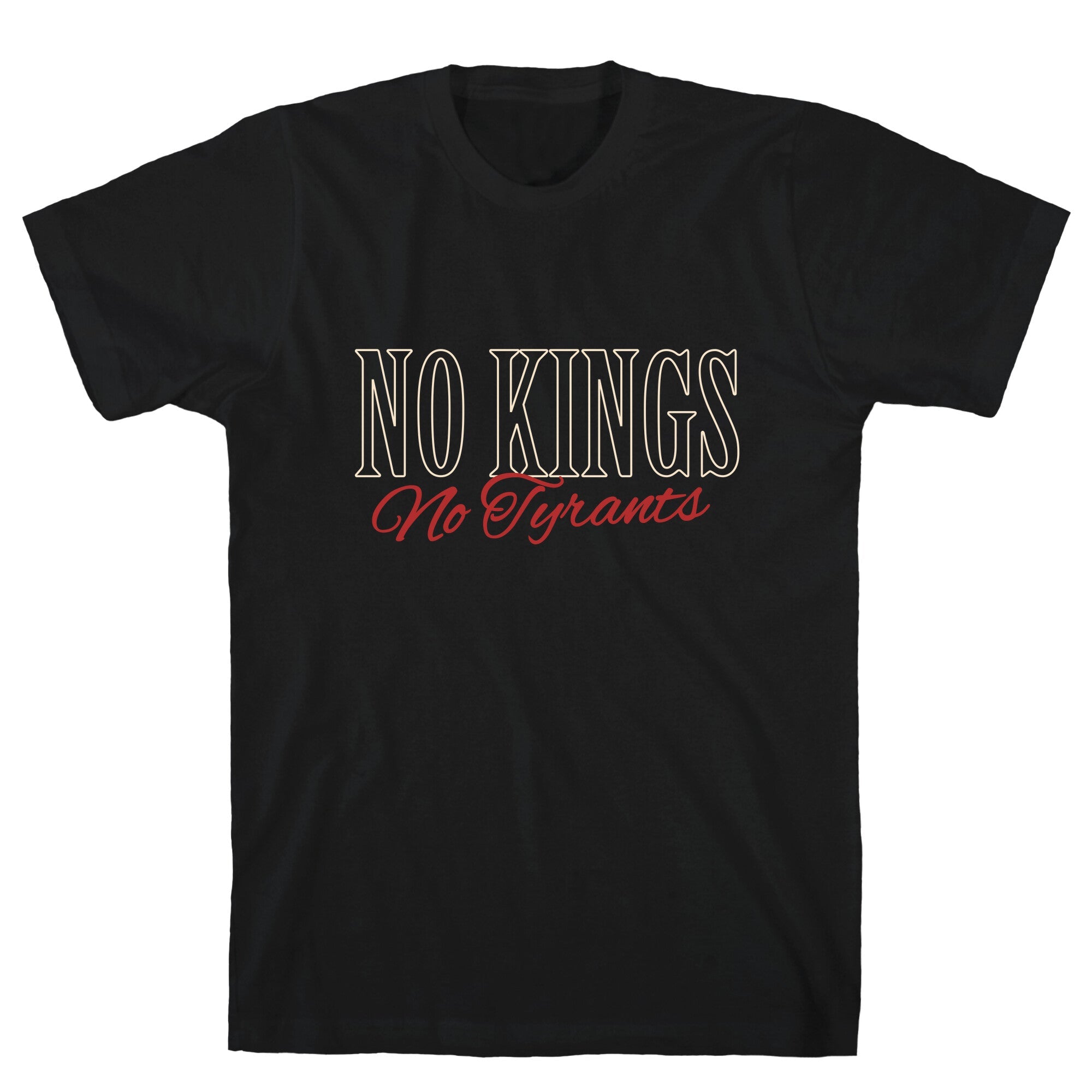 No Kings No Tyrants T-Shirt