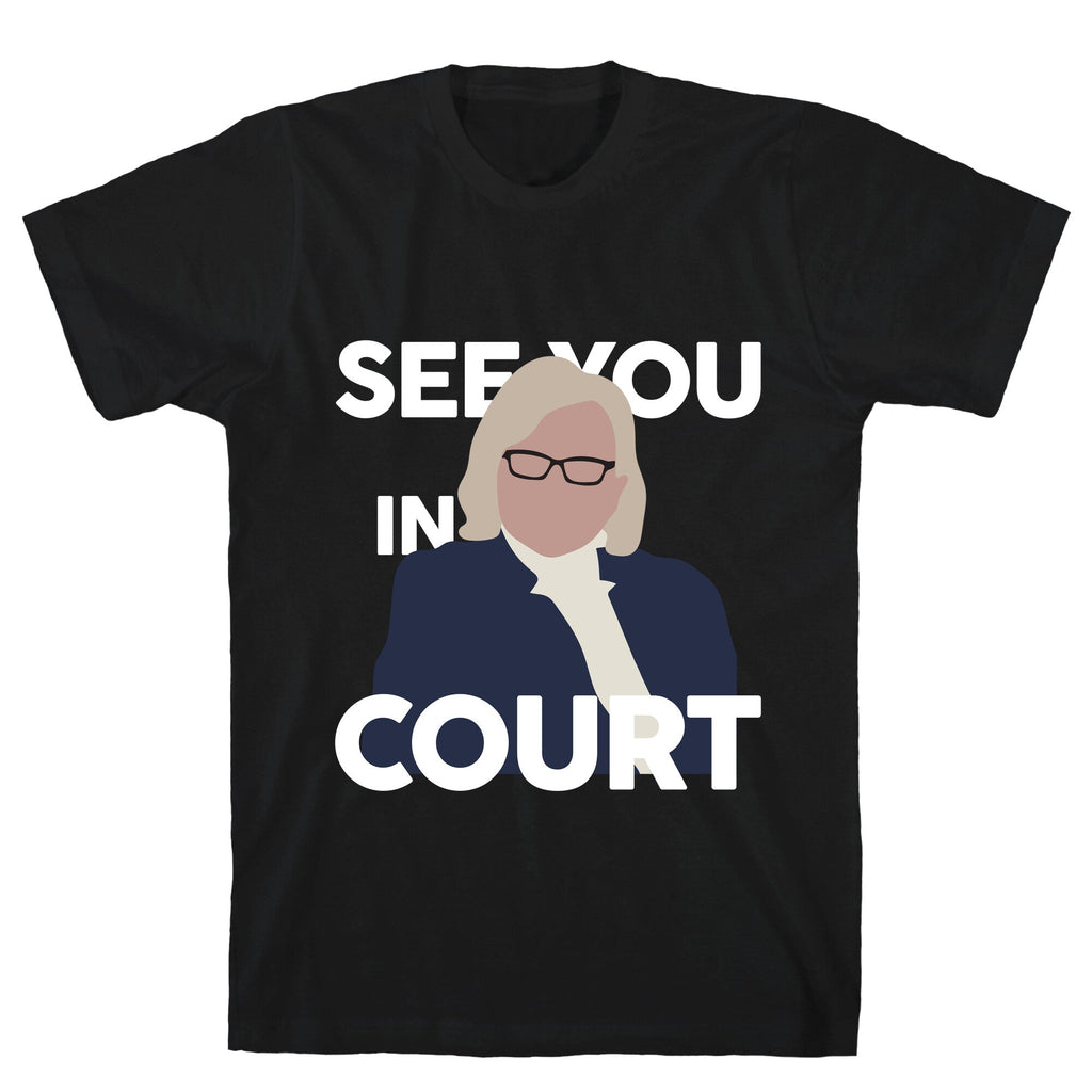 Governor Janet Mills See You In Court  T-Shirt