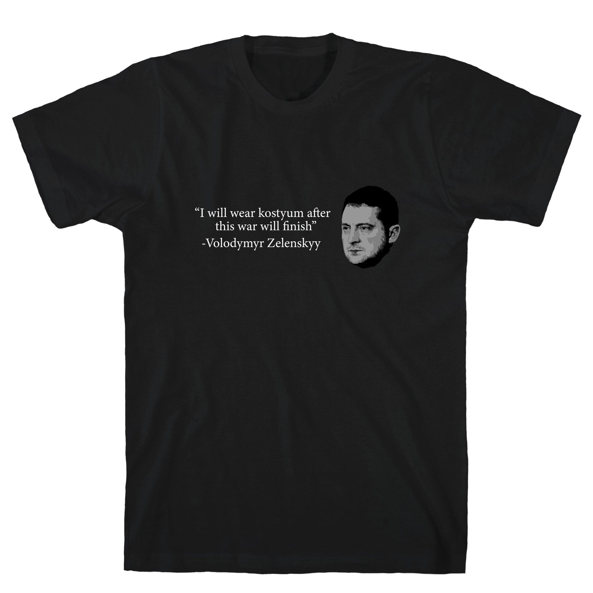 Zelensky Trump Costume Quote T-Shirt